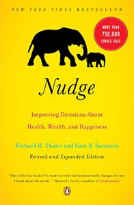 Baixar Nudge: Improving Decisions About Health, Wealth, and Happiness pdf, epub, eBook