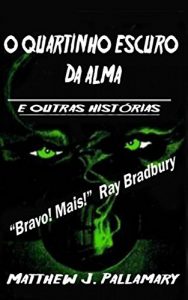 Baixar O Quartinho Escuro da Alma pdf, epub, eBook