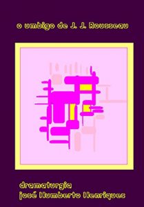 Baixar O Umbigo de Jean Jacques Rousseau pdf, epub, eBook