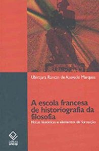 Baixar Escola Francesa De Historiografia Da Filosofia, A pdf, epub, eBook