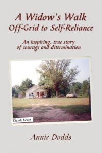 Baixar A Widow’s Walk Off-Grid to Self-Reliance: An Inspiring, True Story of Courage and Determination (English Edition) pdf, epub, eBook