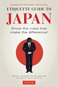 Baixar Etiquette Guide to Japan: Know the rules that make the difference! pdf, epub, eBook