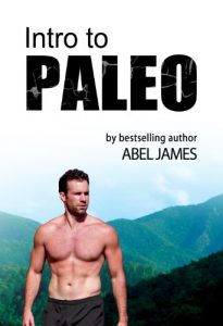 Baixar Intro to Paleo: Quick-Start Diet Guide to Burn Fat, Lose Weight, and Build Muscle (English Edition) pdf, epub, eBook