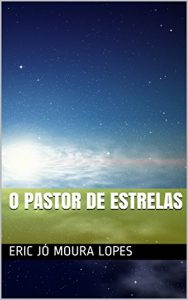 Baixar O pastor de estrelas pdf, epub, eBook