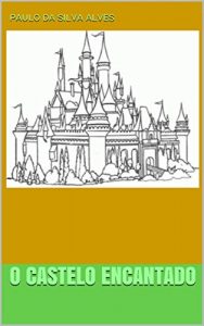 Baixar O Castelo Encantado pdf, epub, eBook