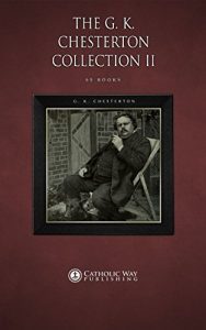 Baixar The G. K. Chesterton Collection II [65 Books] (English Edition) pdf, epub, eBook