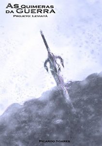 Baixar As Quimeras Da Guerra pdf, epub, eBook