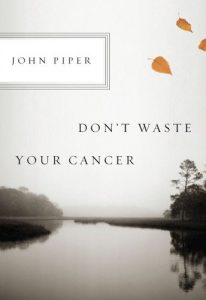 Baixar Don’t Waste Your Cancer pdf, epub, eBook