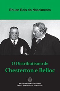 Baixar O Distributismo de Chesterton e Belloc pdf, epub, eBook