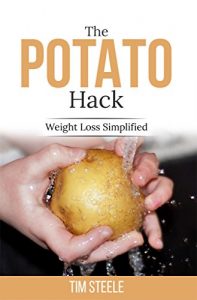 Baixar The Potato Hack: Weight Loss Simplified (English Edition) pdf, epub, eBook