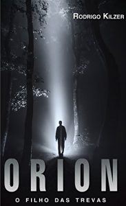 Baixar Orion: O Filho das Trevas pdf, epub, eBook