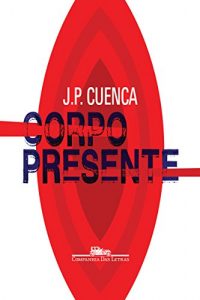 Baixar Corpo presente pdf, epub, eBook