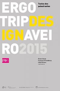Baixar Ergotrip Design 2015 – Textos dos palestrantes pdf, epub, eBook