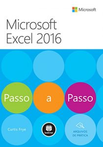 Baixar Microsoft Excel 2016: Passo a Passo pdf, epub, eBook