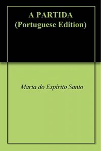 Baixar A PARTIDA pdf, epub, eBook