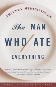 Baixar The Man Who Ate Everything: And Other Gastronomic Feats, Disputes, and Pleasurable Pursuits pdf, epub, eBook