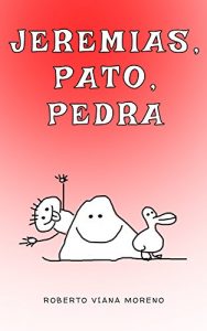 Baixar Jeremias, Pato, Pedra pdf, epub, eBook