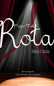 Baixar Torta Rota pdf, epub, eBook