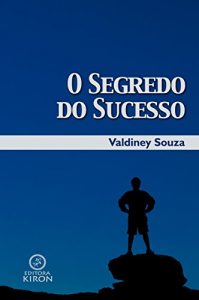 Baixar O segredo do sucesso pdf, epub, eBook