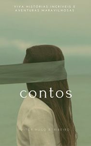 Baixar Contos Selecionados de Vitor Hugo B. Ribeiro: VRX editora pdf, epub, eBook
