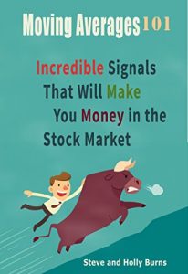 Baixar Moving Averages 101: Incredible Signals That Will Make You Money in the Stock Market (English Edition) pdf, epub, eBook