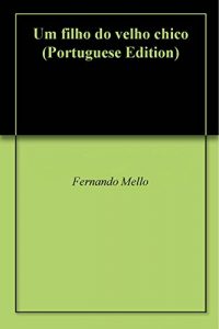 Baixar Um filho do velho chico pdf, epub, eBook