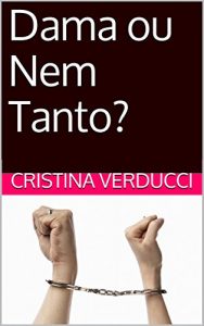Baixar Dama ou Nem Tanto? pdf, epub, eBook
