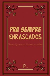 Baixar Pra sempre enrascados pdf, epub, eBook