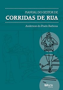 Baixar Manual do gestor de corridas de rua pdf, epub, eBook