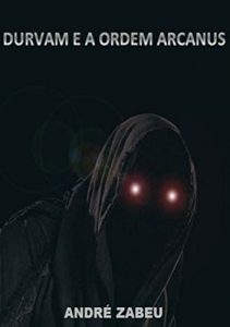 Baixar Durvam E A Ordem Arcanus pdf, epub, eBook