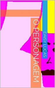 Baixar O Personagem pdf, epub, eBook