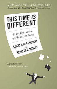 Baixar This Time Is Different: Eight Centuries of Financial Folly pdf, epub, eBook