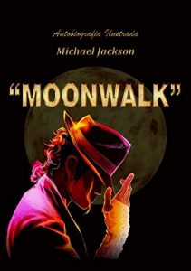 Baixar Moonwalk pdf, epub, eBook