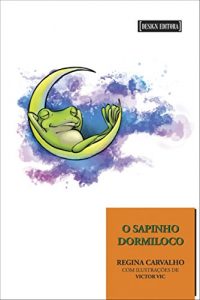 Baixar O sapinho dormiloco pdf, epub, eBook