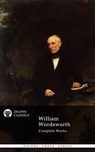 Baixar Delphi Complete Works of William Wordsworth (Illustrated) (Delphi Poets Series Book 11) (English Edition) pdf, epub, eBook