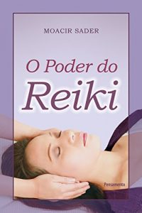Baixar O Poder do Reiki pdf, epub, eBook