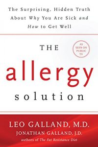 Baixar The Allergy Solution: Unlock the Surprising, Hidden Truth about Why You Are Sick and How to Get Well pdf, epub, eBook