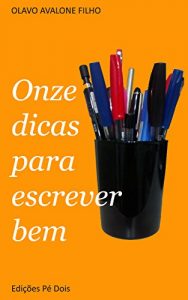 Baixar Onze dicas para escrever bem pdf, epub, eBook
