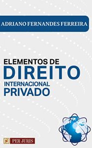 Baixar Elementos de Direito Internacional Privado pdf, epub, eBook