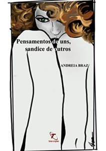 Baixar Pensamentos de Uns, Sandice de Outros pdf, epub, eBook