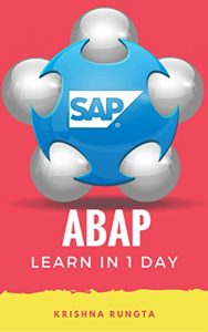 Baixar Learn  ABAP in 1 Day: Definitive Guide to Learn SAP ABAP Programming for Beginners (English Edition) pdf, epub, eBook