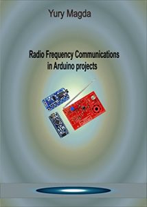 Baixar Radio Frequency Communications in Arduino Projects (English Edition) pdf, epub, eBook