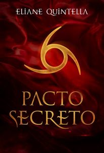 Baixar Pacto Secreto (Trilogia Pacto Secreto Livro 1) pdf, epub, eBook