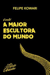 Baixar A maior escultora do mundo (Contos de um Mundo Estranho Livro 1) pdf, epub, eBook