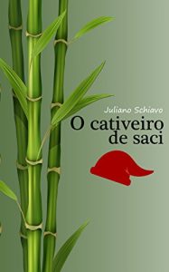 Baixar O cativeiro de saci pdf, epub, eBook