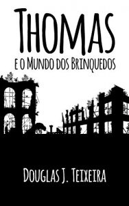 Baixar Thomas e o Mundo dos Brinquedos pdf, epub, eBook
