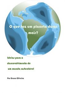 Baixar O Que Faz Um Planeta Durar Mais? pdf, epub, eBook