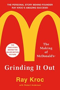 Baixar Grinding It Out: The Making of McDonald’s pdf, epub, eBook