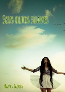 Baixar Seus olhos suaves pdf, epub, eBook