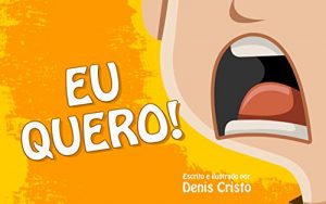 Baixar Eu quero!!! pdf, epub, eBook